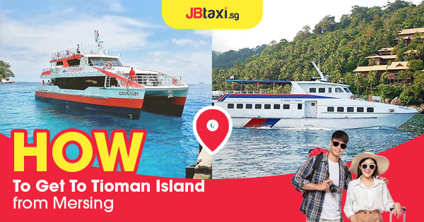 How To Get To Tioman Island From Mersing